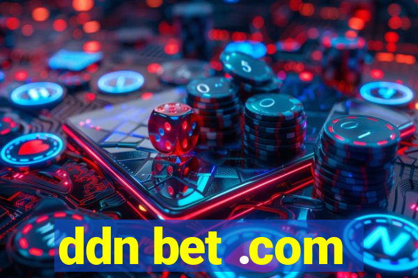 ddn bet .com